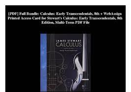 Download and read online calculus early transcendentals 9th edition ebooks in pdf, epub, tuebl mobi, kindle book. Calculus Early Transcendentals Pdf 8th Free Student Solutions Manual For Stewart S Single Variable Calculus Early Transcendentals 8th James Stewart Calculus 008 Anderson Daniel Amazon Com Principles Of Macroeconomics 10th