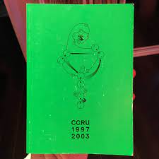 Ccru — compagnie des containers reservoir cybernetic culture research unit — (ccru) is a collective based in britain that is devoted to the use. Ccru Writings 1997 2003 Lewis Listens To This