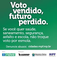 MPMS e MPF lançam campanha contra a compra de voto - Capital do Pantanal