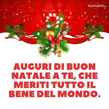Auguri Di Buon Natale A Te Che Meriti Tutto Il Bene Del Mondo Buon Natale Natale Auguri Natale