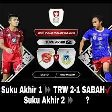 Live Streaming Sabah Vs Kelantan Suku Akhir 2 Piala Malaysia 29 September 2018 Area Sukan
