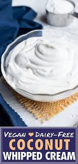 How To Make Coconut Whipped Cream Dairy Free Vegan Recipe In 2020 Recipes With Whipping Cream Homemade Whipped Cream Recipe Dairy Free