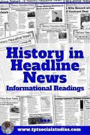Teach Your Students About History Though Reading The Daily Headline News This No Prep Resource Will In Social Studies Informational Text Social Studies Lesson