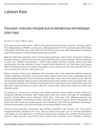 Berikut adalah info berkenaan statistik kemalangan jalan raya.sila klik video untuk berita selanjutnya. Kecuaian Manusia Menjadi Punca Berlakunya Kemalangan Jalan Raya