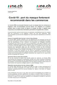 Prêt covid résistance est élargi aux bénéficiaires du pge et pour les entreprises de moins de 20 salariés réalisant un chiffre d'affaires maximum de 1,5 m d'€ (les dossiers demandes doivent être déposés avant le 30 novembre. Republique Et Canton De Neuchatel Covid 19 Port Du Masque Le Gouvernement Cantonal Recommande A La Population Neuchateloise Le Port Du Masque Dans Les Commerces Et Les Magasins Surtout S Ils Sont