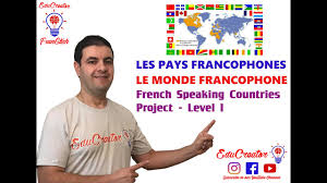 Les articles du journal et toute l'actualité en continu : Les Pays Francophones Le Monde Francophone Projet Youtube