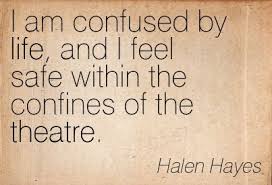 Best Quotes Famous Quotes Amazing Quotations Authors Of Quotes Love Theatre Life Acting Quotes Theatre Quotes Quotes