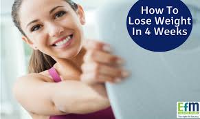 how to lose weight in 4 weeks without