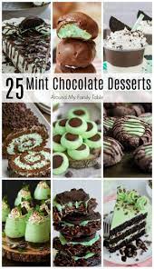 25 Chocolate Mint Dessert Recipes Mint Recipes Dessert Mint Chocolate Desserts Mint Desserts