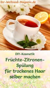 Schnelle hilfe gegen fettige haare. Haarspulungen Selber Machen Fruchte Zitronen Spulung Fur Trockenes Haar Trockene Haare Haarspulung Hausmittel Gegen Haarausfall