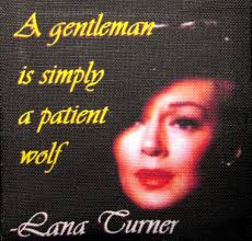 LANA TURNER QUOTE