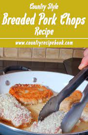 Country Breaded Pork Chops Country Recipe Book Recipe Breaded Pork Chops Pork Chop Recipes Recipes