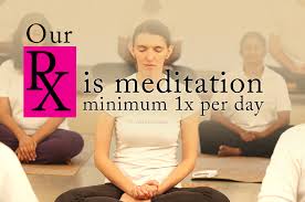 Creating a regular habit can help unlock even more benefits of meditation. Our Rx Is Meditation Minimum 1x Per Day Kamlesh D Patel