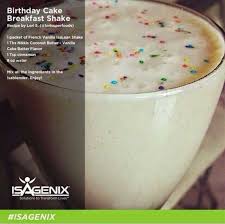 Birthday Cake Protein Shake Recipe 9 Delicious Birthday Cake Protein Shake Recipes Isagenix Shake Recipes Shake Recipes Isagenix Shakes