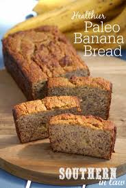 Recipe The Best Healthy Paleo Banana Bread Recipe Paleo Banana Bread Paleo Banana Banana Bread Recipes