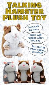 Talking Hamster Plush Toy Kidsbaron Talking Hamster Hamster Toys