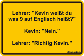 Die Besten 42 Kevin Spruche Auf Istdaslustig De