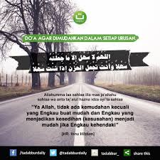 Maka sudah semestinya manusia berdoa, meminta pertolongan allah swt. Do A Agar Selalu Di Mudahkan Segala Urusan Tadabbur Daily