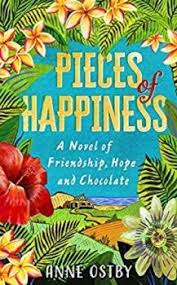 Pieces Of Happiness By Anne Ostby Book Review Books Book Review Perfect Strangers