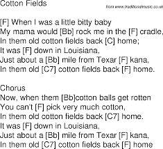 Old Time Song Lyrics With Chords For Cotton Fields F Songs Cotton Fields Summer Songs