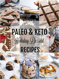 They've been made healthier by cutting down on carbs, sugar, sodium and saturated fat to meet our diabetes recipe guidelines. Paleo Keto Holiday Dessert Recipes The Roasted Root