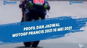 Jadwal motogp 2021 terbaru jadwal siaran langsung race motogp 2021 lengkap jam tayang live trans7. Jadwal Motogp 2021 Lengkap Jam Tayang Motogp Le Mans Prancis Hari Minggu Live Trans7 Tribun Pontianak
