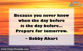plan prepare prevail 61 quotes about expecting the unexpected tomorrow quotes preparedness inspirational quotes