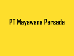 Angkut teknologi indonesia kembali membuka lowongan kerja terbaru pada bulan mei tahun 2021, untuk mencari calon karyawan yang siap mengisi posisi jabatan yang sedang dibutuhkan. Lowongan Kerja Pt Mayawana Persada 15 Februari 2020 Lokertani Com Loker Pertanian Indonesia