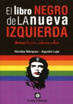 Subscríbete si te gusto el video. Libro Negro De La Nueva Izquierda Ideologia De Genero O Subversion Cultural Marquez Nicolas Laje Arrigoni Agustin Marquez Nicolas Libro En Papel 9789873677533