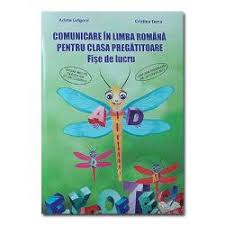 10 fișe de lucru pentru recapitularea și evaluarea unităților de învățare 1 și 2. Comunicare Romana Pentru Clasa Pregatitoare Fise De Lucru Adina Grigore Libraria Clb