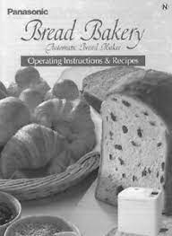 Bake this easy spelt bread with ricotta and roasted hazelnuts with your panasonic breadmaker. Manual De Maquina De Pan Panasonic Sdyd 150 Sdyd 20 Sdyd 200 Sdyd 205 Sdyd 250 Sdzb 2502 Ebay