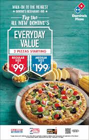 Dominos Pizza Everyday Value 2 Pizzas Starting At Regular Size At Rs 99 Ad Times Of India Mumbai Check Out More Hotel Dominos Pizza Dominos Pizza India Pizzas