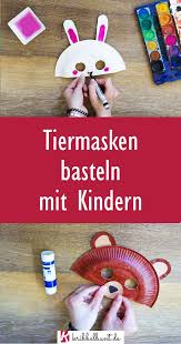 Tiermasken Basteln Mit Kindern Mit Vorlage Ganz Einfach Zum Fasching In 2020 Tiermasken Basteln Faschingsmasken Basteln Tiermasken