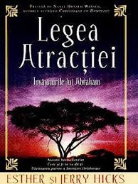 Esther Hicks Jerry Hicks Legea Atractiei Pdf Carti Online Esther Hicks Jerry Hicks