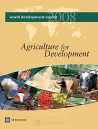 World Development Report 2008 Agriculture For Development