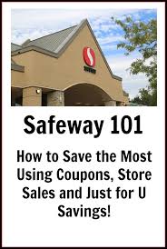 We are located on the west side of st. Safeway 101 How To Save The Most Using Coupons Store Sales And Just For U Savings Thrifty Nw Mom
