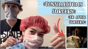 TONSIL SURGERY HAD TO GO TO ER AFTER IT *SCARY*
