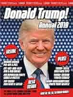 The Unofficial Donald Trump Annual 2019: Goodwin, Adam G, Goodwin, Dicken,  Parkyn, Jonathan: 9781911622079: Amazon.com: Books