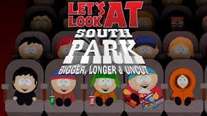 Bigger, longer and uncut.'' the year's most slashing political commentary is not in the new films by oliver stone, david lynch or john sayles, but in an. Let S Look At South Park Bigger Longer And Uncut Youtube