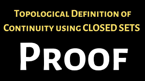 A Function Is Continuous Iff The Preimage Of A Set In The Codomain Is Op In 2020 Math Videos Math Company Logo