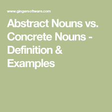 1 Grammar And Spell Checker Abstract Nouns Concrete Nouns Nouns
