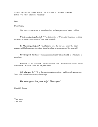 Oct 07, 2020 · cover letters (or letters of motivation) are seen by some as a nuisance that take up huge amounts of time during the job application process.for others, it's seen as a way to stand out from the crowd and increase your chances of getting hired. Sample Cover Letter For E3 Evaluation Questionnaire Date