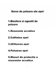 Poluarea apei reprezintă orice modificare a compoziției sau a calității apei, ca rezultat al activităților umane sau în urma unor procese naturale, astfel încât aceasta să devină mai puțin adecvată utilizărilor sale. Referat Surse De Poluare Ale Apei 166974 Graduo