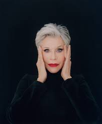 Jane fonda is the most intimidating person i've ever met. Jane Fonda S Lifelong Activism Prepared Her For This Moment