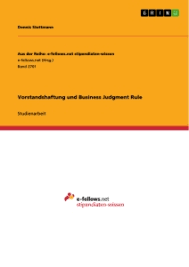Vorstandshaftung Und Business Judgment Rule Grin
