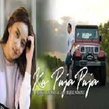 4 86 Mb Ku Puja Puja Ft Bajol Ndanu Reggae Version By Meisita Lomania Download