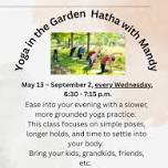 Yoga in the Garden: Hatha with Mandy