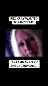 Jan Lamb: The Angel of the Underworld Reveals Relationship with The Krays