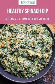 Easy Healthy Spinach Dip Recipe With Greek Yogurt Twice More Spinach And Four Times Less Mayo Spinach Recipes Healthy Healthy Spinach Dip Greek Yogurt Recipes