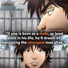 11 Crazy Baki Quotes 2020 With Hq Images Qta Anime Quotes Inspirational Anime Strongest Man Alive